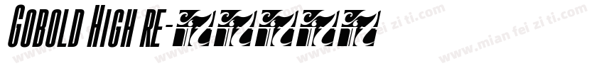 Gobold High re字体转换
